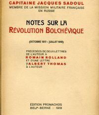 Notes sur la révolution bolchévique. (octobre 1917 - juillet 1918) ; précédées de deux lettres de l'auteur à Romain Rolland et d'une lettre d' Albert Thomas  à l'auteur.