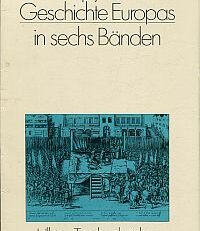Propyläen-Geschichte Europas.