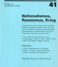 Nationalismus, Rassismus, Krieg.