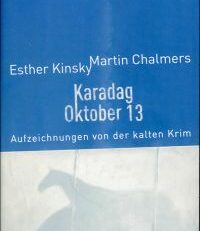 Karadag Oktober 13. Aufzeichnungen von der kalten Krim.