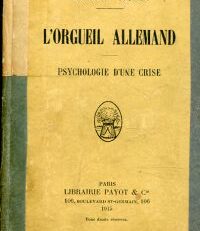 L'Orgueil allemand. Psychologie d'une crise.