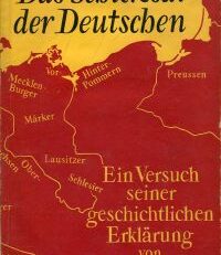 Das Schicksal der Deutschen. Ein Versuch seiner geschichtlichen Erklärung.