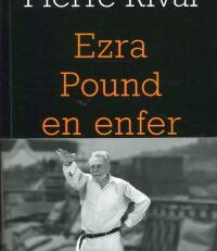 Ezra Pound en enfer. Avant-propos de Michel Onfray.