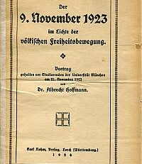 Der 9. November 1923 im Lichte der Freiheitsbewegung. Vortrag gehalten vor Studierenden der Universität München am 21. November 1923.