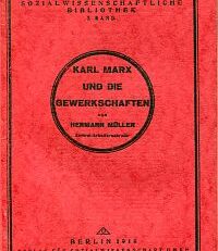 Karl Marx und die Gewerkschaften.