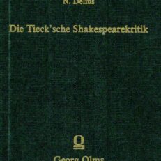 Die Tieck'sche Shakespeare-Kritik.