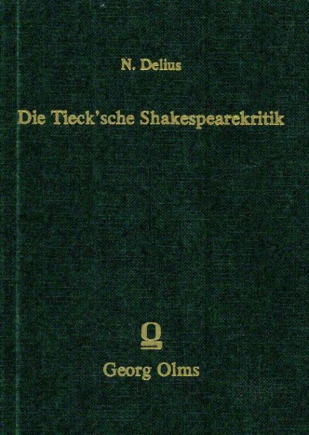 Die Tieck'sche Shakespeare-Kritik.
