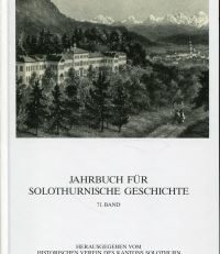 Jahrbuch für Solothurnische Geschichte; 71. Band/1998.