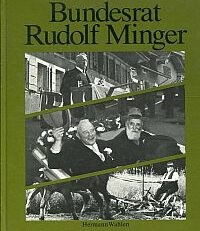 Bundesrat Rudolf Minger.