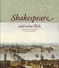 Shakespeare und seine Welt.