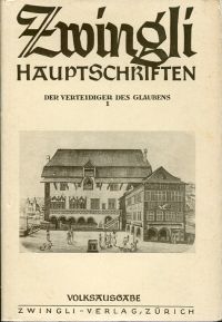 Zwingli, der Verteidiger des Glaubens.