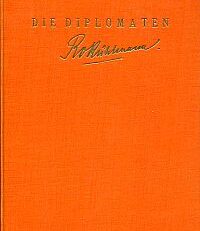 Die Diplomaten.