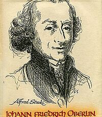 Johann Friedrich Oberlin. Der Vater des Steintals.