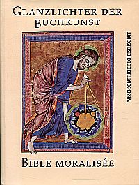 Bible moralisée. Codex Vindobonensis 2554 der Österreichischen Nationalbibliothek.