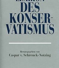 Lexikon des Konservatismus.