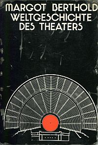 Weltgeschichte des Theaters.