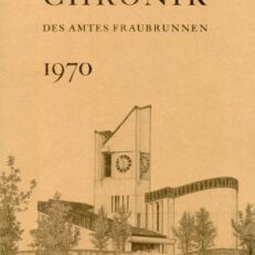 Chronik des Amtes Fraubrunnen 1970. Hrsg. vom Ökonomischen und Gemeinnützigen Verein des Amtes Fraubrunnen. Illustrationen von Emil Zbinden.