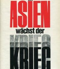 In Asien wächst der Krieg. Der Ring um China schliesst sich.