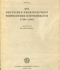 Die deutschen Übersetzungen norwegischer Schönliteratur 1730-1941.