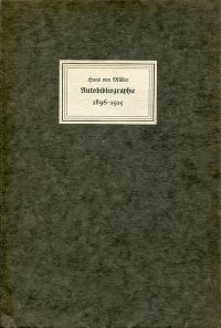 Autobibliographie 1896 - 1915. Mit kritischen Anmerkungen und einem Anhang über einige noch ungedruckte Arbeiten.