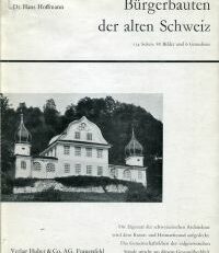 Bürgerbauten der alten Schweiz.