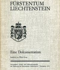 Fürstentum Liechtenstein. eine Dokumentation.