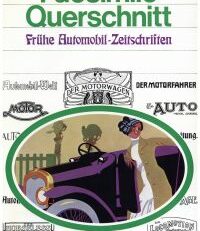 Facsimile-Querschnitt durch frühe Automobilzeitschriften.