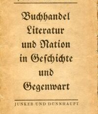 Buchhandel, Literatur und Nation in Geschichte und Gegenwart.