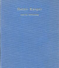 Heinz Karger zum 60. Geburtstag am 10. November 1955.
