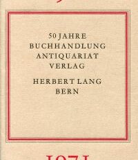 50 Jahre Buchhandlung, Antiquariat, Verlag Herbert Lang. 1921-1971.