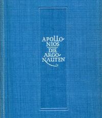 Die Argonauten. Verdeutscht von Thassilo von Scheffer.