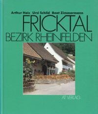 Fricktal, Bezirk Rheinfelden.