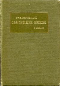 Grundriss der gerichtlichen Medizin (einschl. Unfall- und Invalidenversicherung) für Ärzte und Juristen. Mit besonderer Berücksichtigung der einschlägigen Entscheidungen des Reichsgerichts und des Reichsversicherungsamtes.