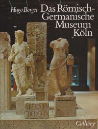 Das Römisch-Germanische Museum Köln.