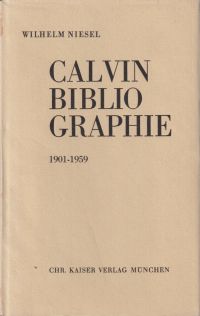 Calvin-Bibliographie. 1901 - 1959.