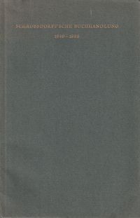 Hundertfünfundzwanzig Jahre Schrobdorff'sche Buchhandlung Düsseldorf [1840-1965].