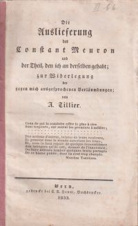 Die Auslieferung des Constant Meuron und der Theil, den ich an derselben gehabt. Zur Widerlegung der gegen mich ausgesprochenen Verläumdungen.