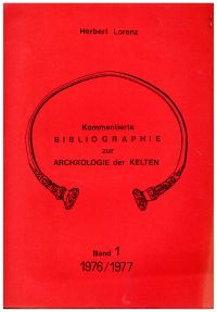 Kommentierte Bibliographie zur Archäologie der Kelten, Band 1, 2, 3/1.