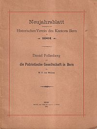 Daniel Fellenberg und die Patriotische Gesellschaft in Bern.