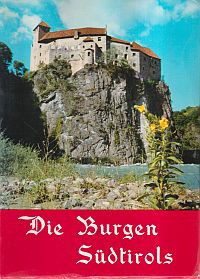 Führer zur Besichtigung der Burgen Südtirols.