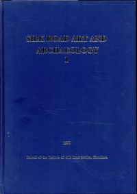 Silk road art and archaeology, Vol. 1 journal of the Institute of Silk Road Studies, Kamakura.