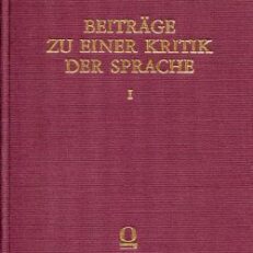 Beiträge zu einer Kritik der Sprache.