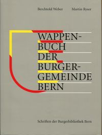 Wappenbuch der Burgergemeinde Bern.