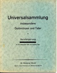 Universalsammlung insbesondere Goldmünzen und Taler.